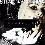 Barb Wire Dolls - Desperate