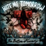 Hate Me Tomorrow - The Bottom Of Society - Frontcover - AWAY FROM LIFE Records