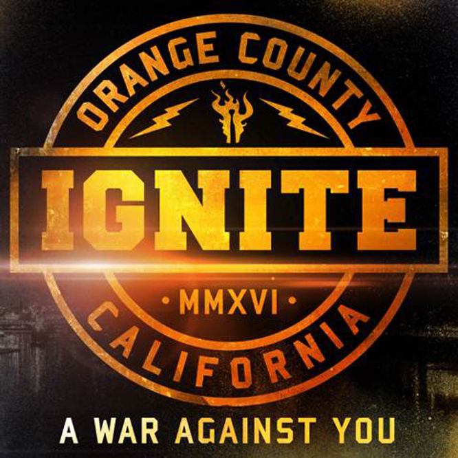 Ignite - A War Against You - 2016