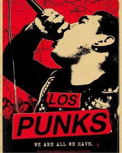 Los Punks - We Are All We Have - LA PUNK
