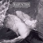 Malfunction - Fear Of Failure Albumcover.