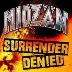 Miozän- Surrender Denied