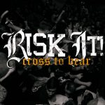 Risk It - Cross To Bear - Hardcore Band Germany