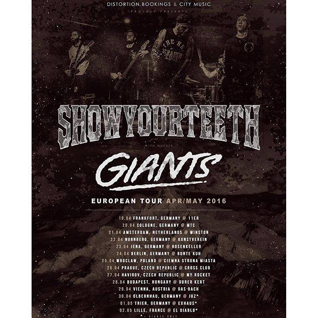 Show Your Teeth - Giants - Tour