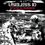Useless ID - State Is Burning 2016