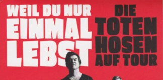 Die Toten Hosen - Weil Du Nur Einmal Lebst (DVD - JKP - 2019)