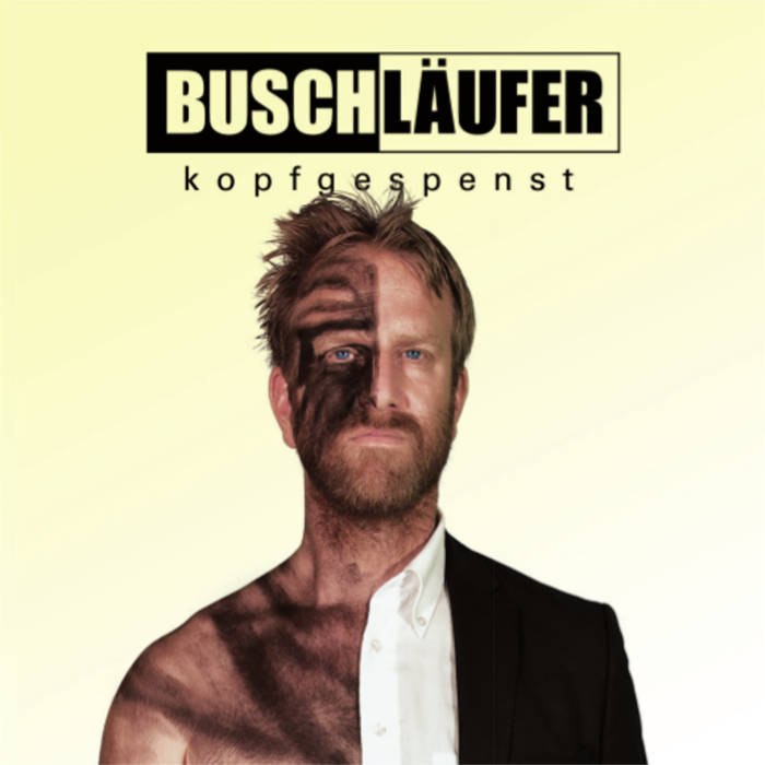 Buschläufer - Kopfgespenst ::: Review (2017)