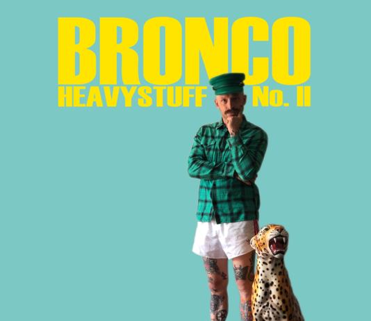 Bronco – Heavystuff No. II ::: Review (2019) Bronco - Heavystuff No. II (2019)