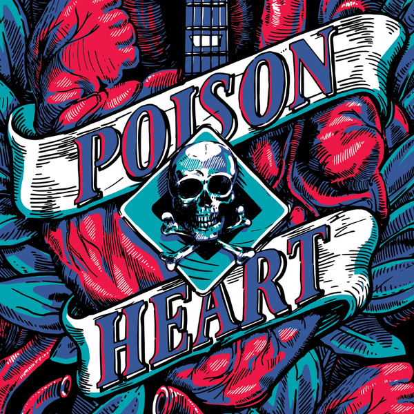 Poison Heart - Heart Of Black City