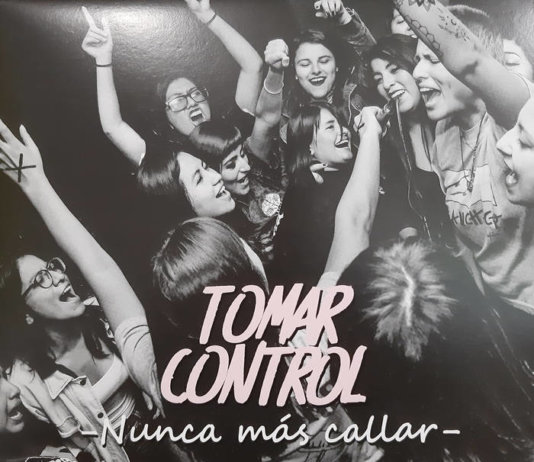 Tomar Control – Nunca Más Callar ::: Review (2019) Tomar Control - Nunca Más Callar (2019)
