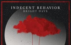 Indecent Behavior - Bright Days