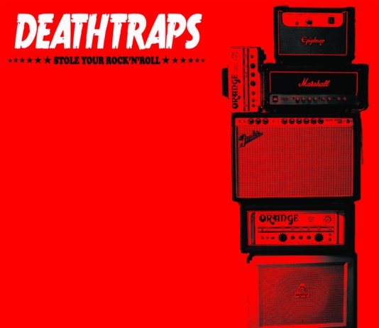 Deathtraps - Stole Your Rock'N'Roll