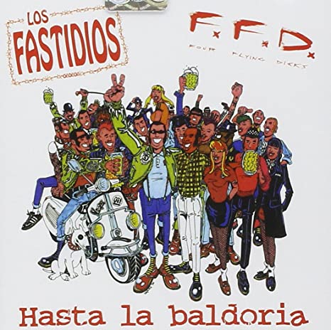 Split: Los Fastidos & F.F.D. - Hasta La Baldoria (2021)