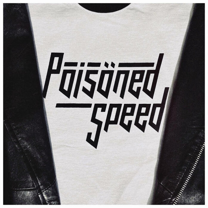 Poisöned Speed - Live And Greasy / Quick And Dirty (2021)