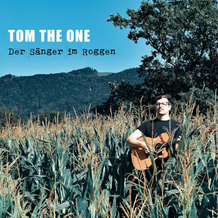 Tom The One - Der Sänger im Roggen (2023)