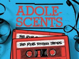 Adolescents – The Rob Ritter Tapes – Live At Starwood 1980/1981