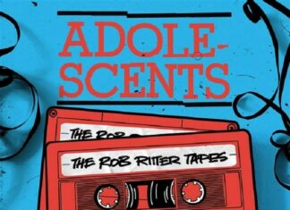 Adolescents – The Rob Ritter Tapes – Live At Starwood 1980/1981