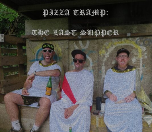 PIZZATRAMP veröffentlichen neues Video zu „The Last Supper“ Pizzatramp