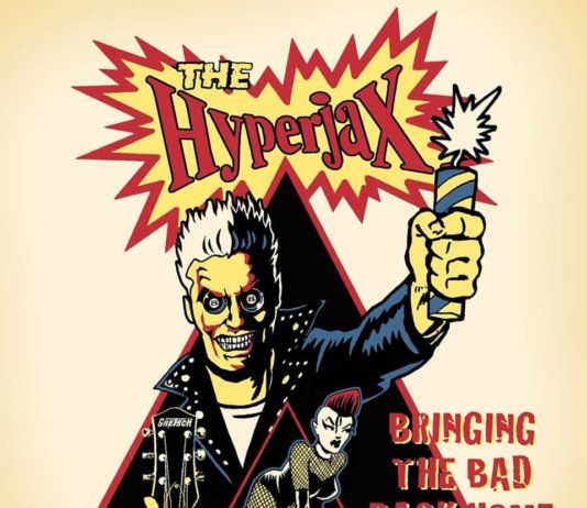 The Hyperjax – Bringing The Bad Back Home ::: Review (2019)
