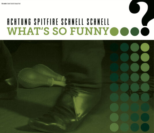 Achtung Spitfire Schnell Schnell – What’s So Funny ::: Review (2025) Achtung Spitfire Schnell Schnell - What's So Funny (2025)