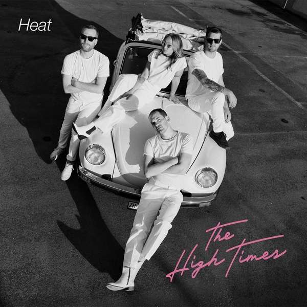 The High Times - Heat (2021)