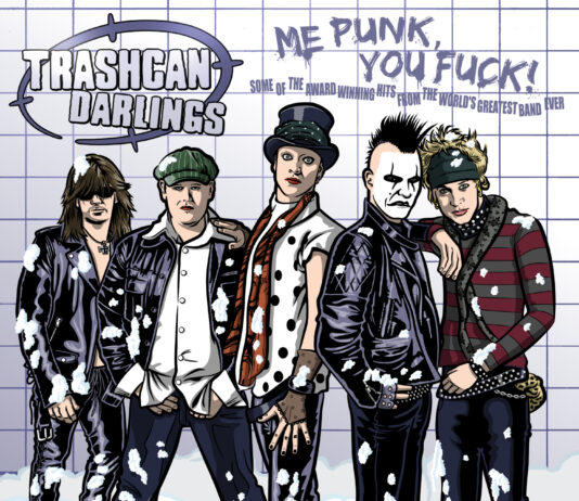 Trashcan Darlings - Me Punk, You Fuck! (2022)
