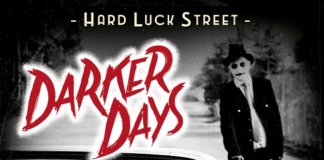 Hard Lucky Street - Darker Days (2020)