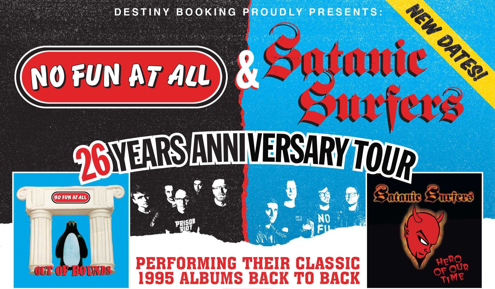 No Fun At All & Satanic Surfers 26 Anniversary Tour