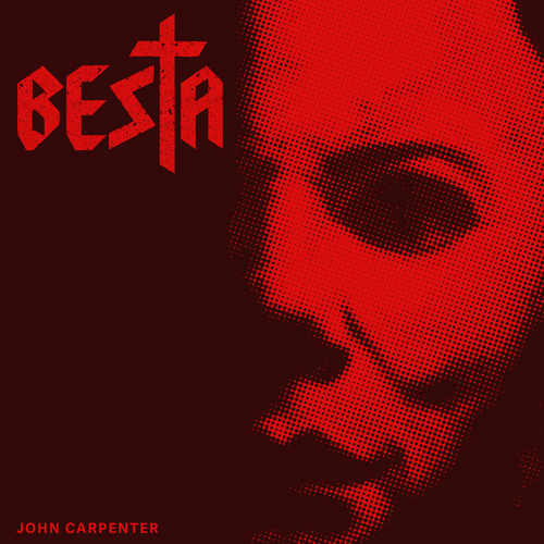 Besta - John Carpenter Redux Besta - John Carpenter Redux