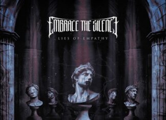 Embrace The Silence – Lies Of Empathy