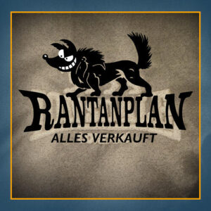 Rantanplan - Alles Verkauft