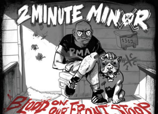 2Minute Minor - Blood On Our Front Stoop