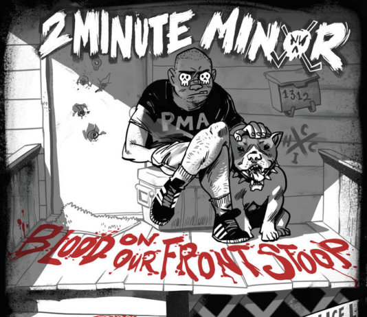 2Minute Minor - Blood On Our Front Stoop