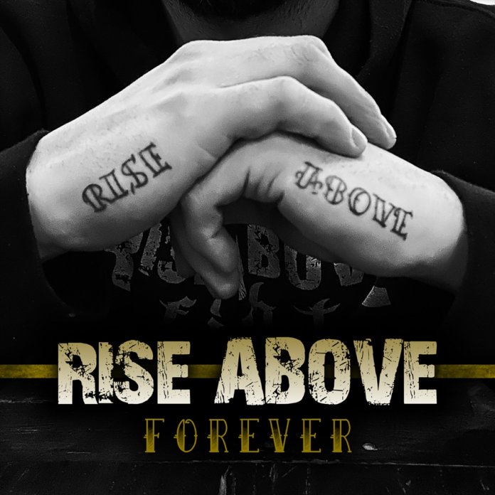 Rise Above – Forever (2020)