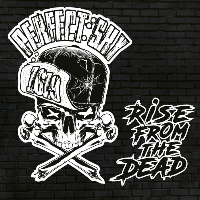 Perfect Sky - Raise From The Dead (2020)