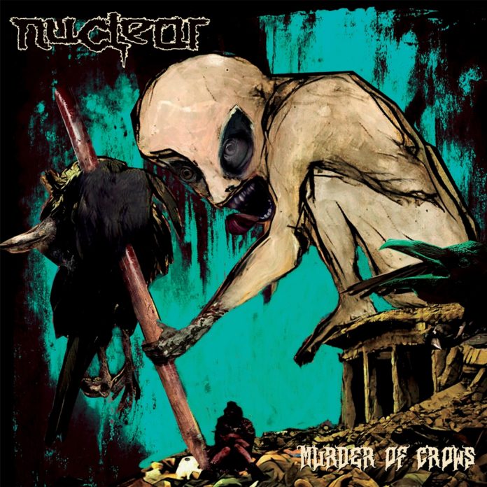 Nuclear - The Murder Of Crowns (2020)