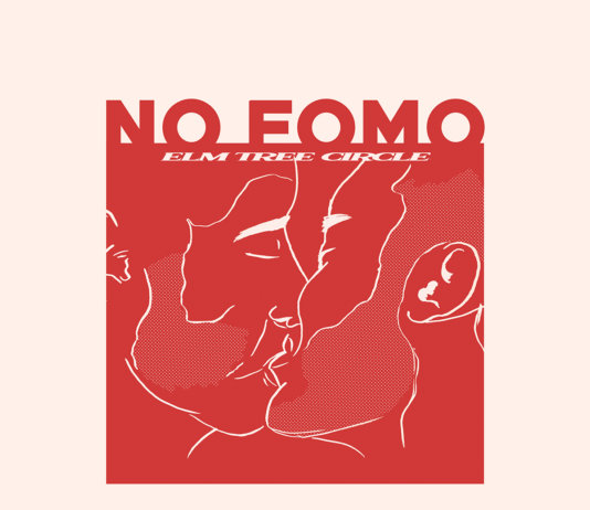 Elm Tree Circle – NO FOMO ::: Review (2020) Elm Tree Circle - NO FOMO