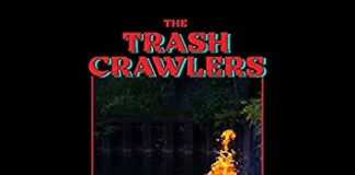 The Trash Crawlers - Buzz Off!