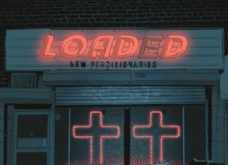 Loaded – New Perditonaries (2019)