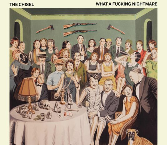 The Chisel - What A F*cking Nightmare (2024)
