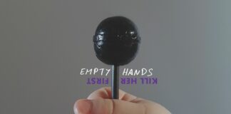 Kill Her First - Empty Hands (2021)