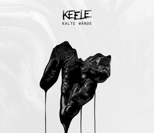 Keele – Kalte Wände ::: Review (2019) Keele - Kalte Wände (2019)