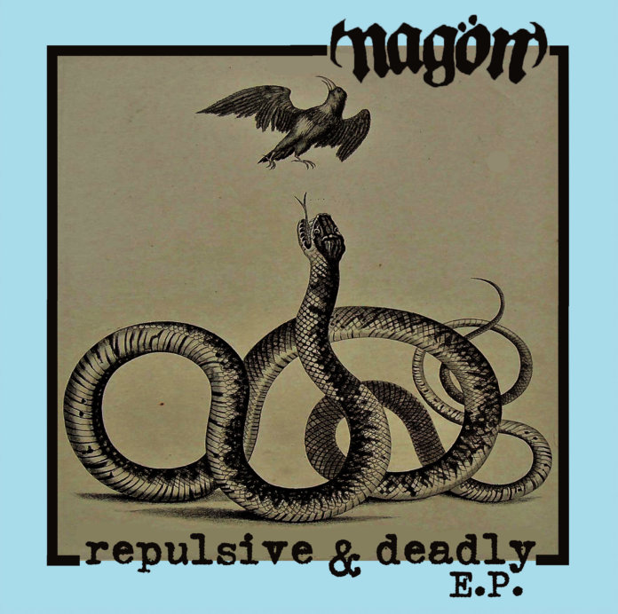 Nagön - Repulsive & Deadly (2019)