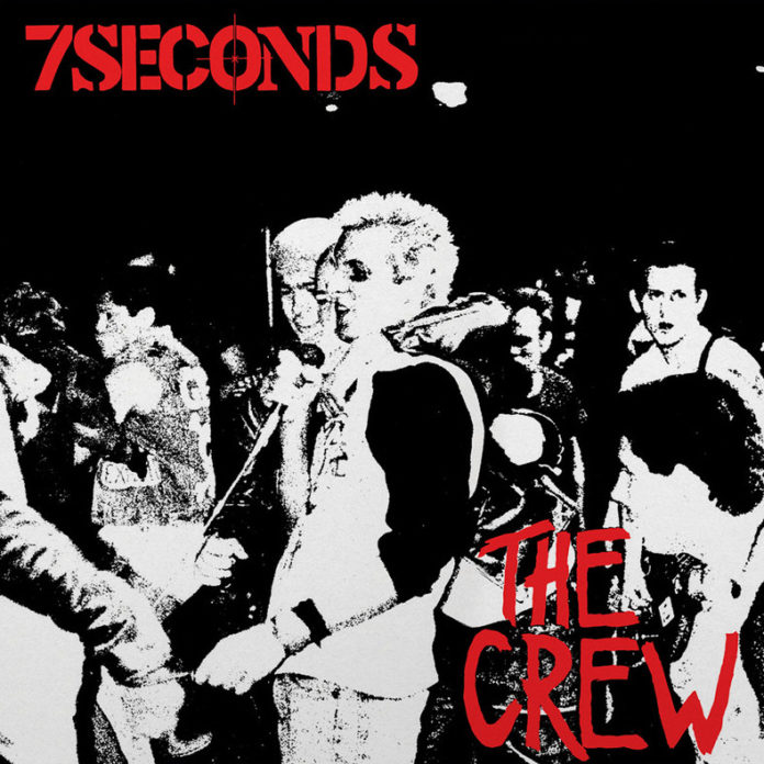 7 Seconds – The Crew (1984, 2021)