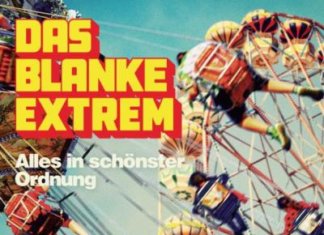 Das Blanke Extrem – Alles In Schönster Ordnung (2019)