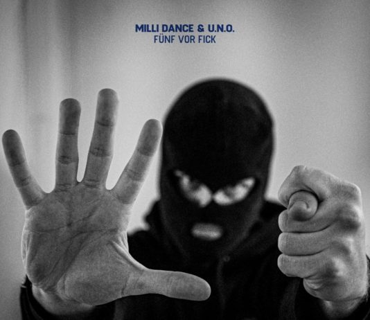 Milli Dance & U.N.O. - Fünf vor Fick (2021)