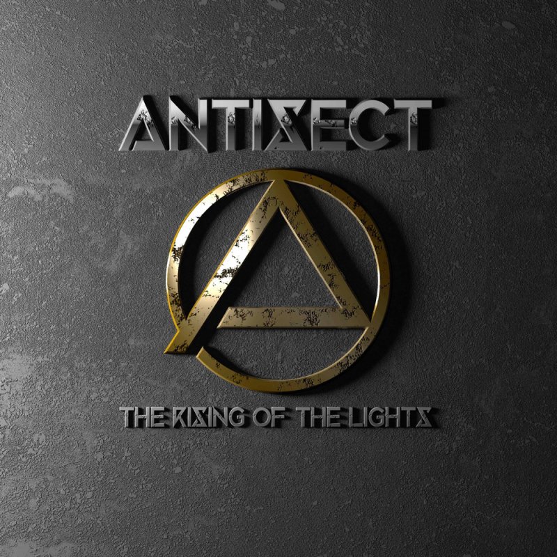 Antisect - The Rising Of The Lights (2017)