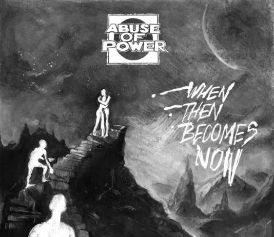 Abuse Of Power -When Then Becomes Now
