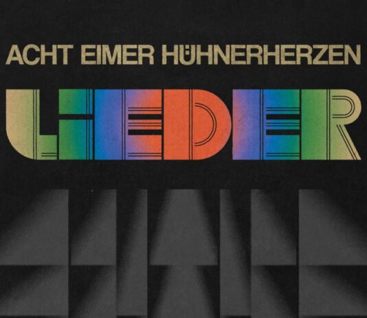 Acht Eimer Hühnerherzen - Lieder