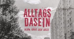 Alltagsdasein – Sofa geht die Zeit ::: Review (2026) Alltagsdasein - Sofa geht die Zeit (2026)